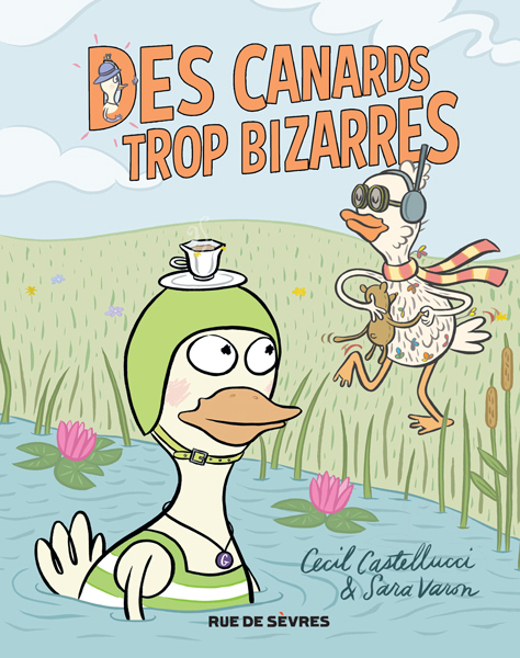 Des canards trop bizarres