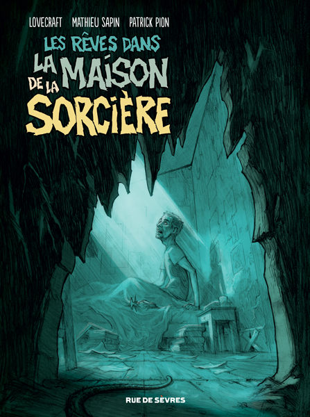 Les rêves dans la maison de la sorcière