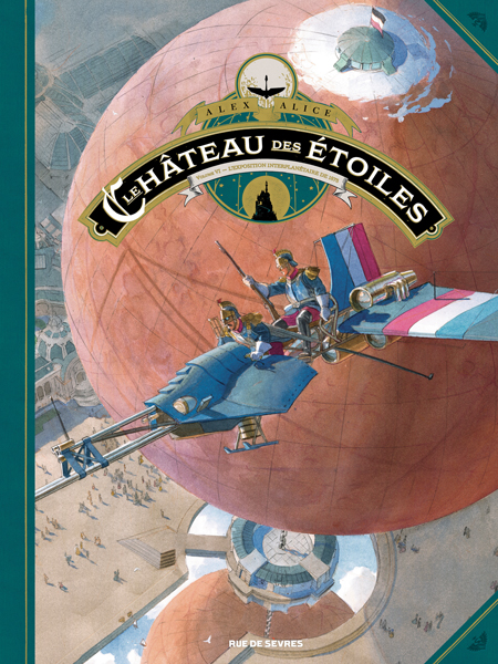 Le Château des étoiles T6 : L'exposition interplanétaire de 1875